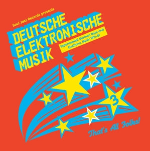 Deutsche Elektronische Musik - Experimental German Rock & Electronic Music 1971-81 #3 3LP