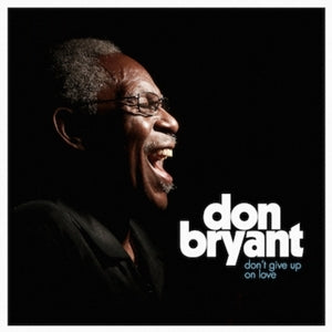 Don Bryant - Don't Give Up On Love LP coloured Vinyl