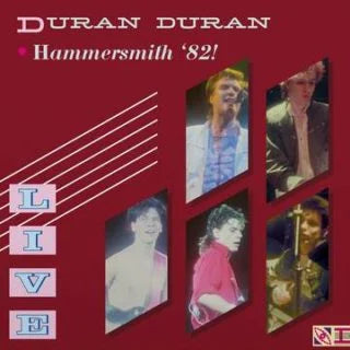 DURAN DURAN - LIVE AT HAMMERSMITH '82!