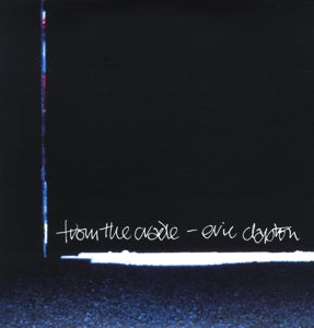 ERIC CLAPTON - From the Cradle  2LP