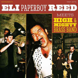 ELI -PAPERBOY REED - Meets High & Mighty Brass Band RSD Vinyl