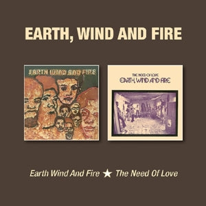 EARTH, WIND & FIRE - Earth Wind and Fire/the Need of Love CD