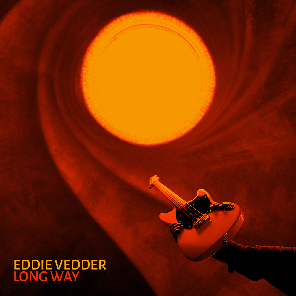 EDDIE VEDDER - LONG WAY / THE HAVES