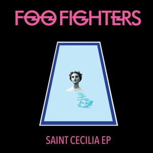 FOO FIGHTERS - SAINT CECILIA Vinyl