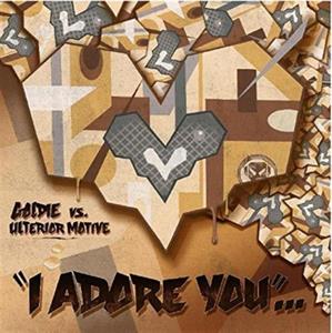 Goldie vs. Ulterior Motive - I Adore You - RSD'17 12" Vinyl
