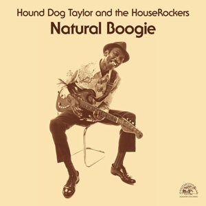 HOUND DOG TAYLOR NATURAL BOOGIE