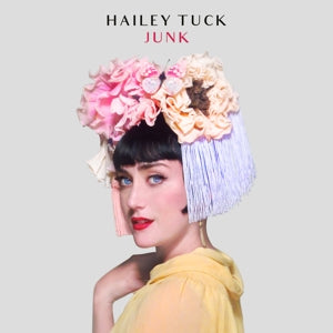Hailey Tuck - Junk Vinyl