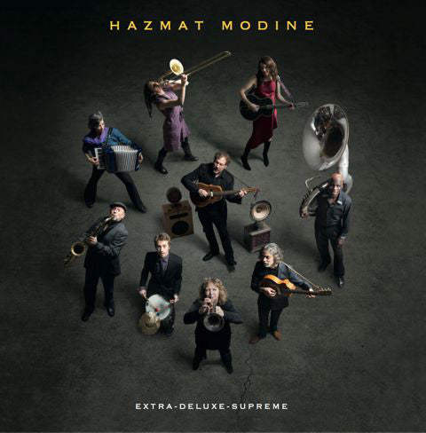 Hazmat Modine - Extra-Deluxe-Supreme - Limited Edition Vinyl