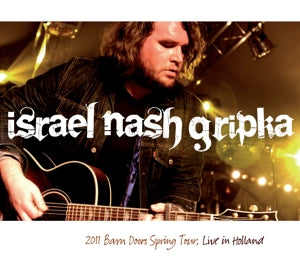 Israel Nash Gripka - Live at Mr. Fritz: 2011 Barn Doors Spring Tour, Live in Holland Vinyl