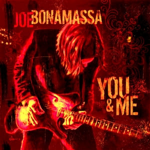 JOE BONAMASSA  - You and Me vinyl