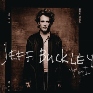 JEFF BUCKLEY - You and I 2LP