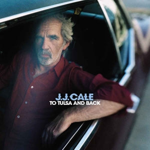 J.J. CALE - To Tulsa & Back 2LP/CD