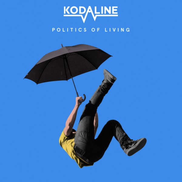 KODALINE - Politics Of Living Vinyl