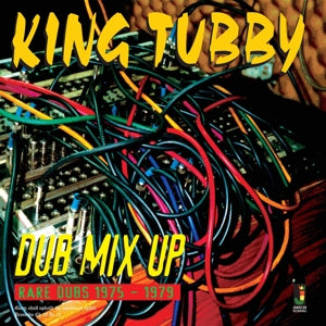 KING TUBBY - Dub Mix Up Vinyl