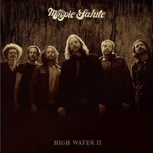 MAGPIE SALUTE - High Water II  2LP