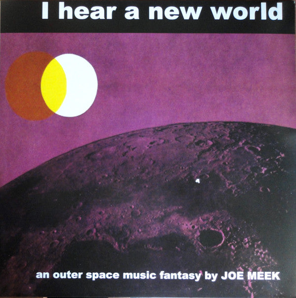 Joe Meek & The Blue Men ‎– I Hear A New World Vinyl
