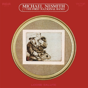 Michael Nesmith & The First National Band - Loose Salute - Ltd. Edition Transparant Vinyl