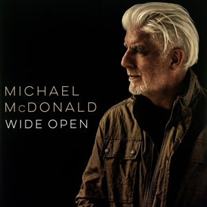 MICHAEL MCDONALD - Wide Open Vinyl