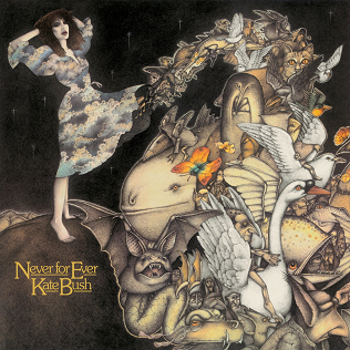 Kate Bush – Never For Ever