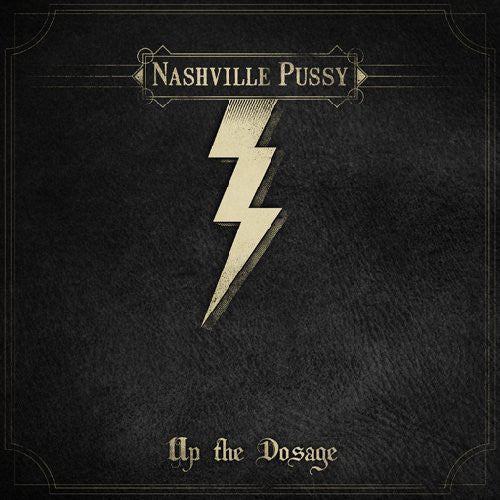 Nashville Pussy - Up The Dosage Clear Vinyl