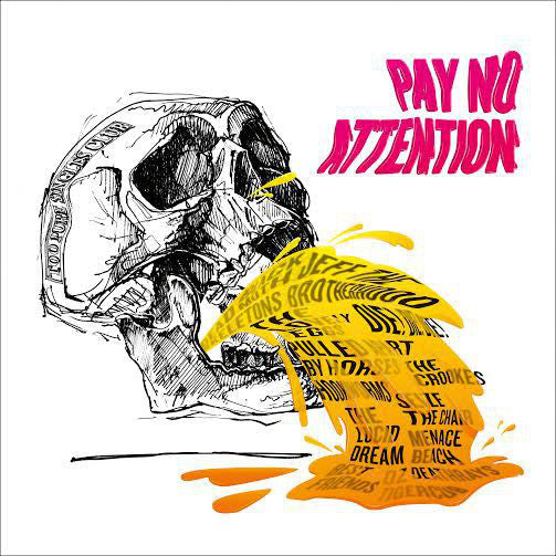 Pay No Attention - Alternative Rock  RSD Pink Vinyl