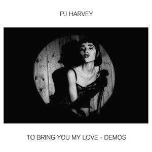P.J. HARVEY - To Bring You My Love-Demos Vinyl