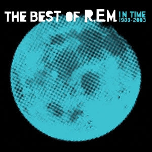 R.E.M. - In Time: Best of 1988-2003