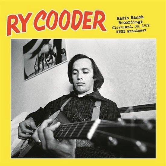 Ry Cooder - Radio Ranch Recordings 1972 - Ltd. Edition Vinyl
