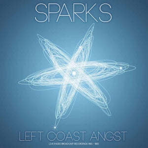 Sparks - Left Coast Angst: Live Radio Broadcast Recordings 1982-1983 - Limited Edition Clear Vinyl 2LP