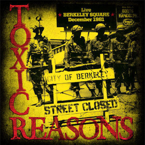 Toxic Reasons ‎– Live Berkeley Square December 1981 Vinyl