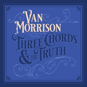 Van Morrison - Three Chords & The Truth Silver Vinyl 2LP
