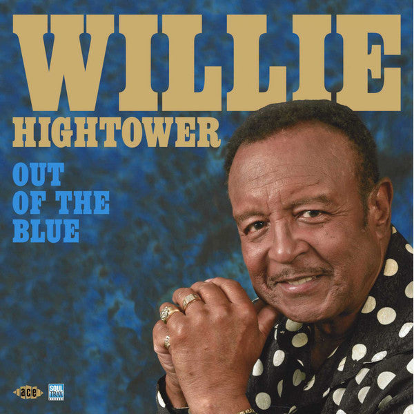 WILLIE HIGHTOWER – Out Of The Blue Vinyl