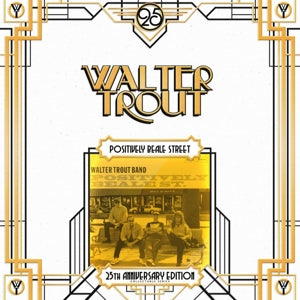 WALTER TROUT - Positively Beale Street (no 4) 25th Anniversary Edition 2LP