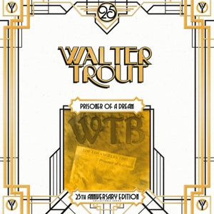 Walter Trout - Prisoner Of A Dream (No 9) - 25th Anniversary Edition Collectable Series 2LP
