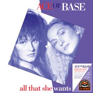 ACE OF BASE - ALL THAT SHE WANTS  RSD 2022