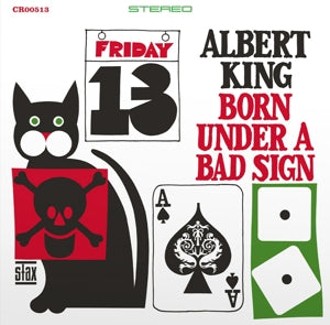 ALBERT KING - BORN UNDER A BAD SIGN