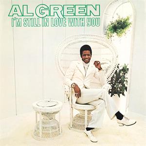 AL GREEN - I'M STILL IN LOVE WITH YOU  GREEN VINYL