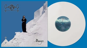 THE GATHERING - ALWAYS...  30th Anniversary Edition / White Vinyl