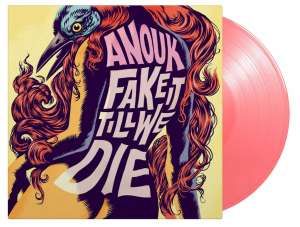 ANOUK - FAKE IT TILL WE DIE  Numbered Coloured Vinyl