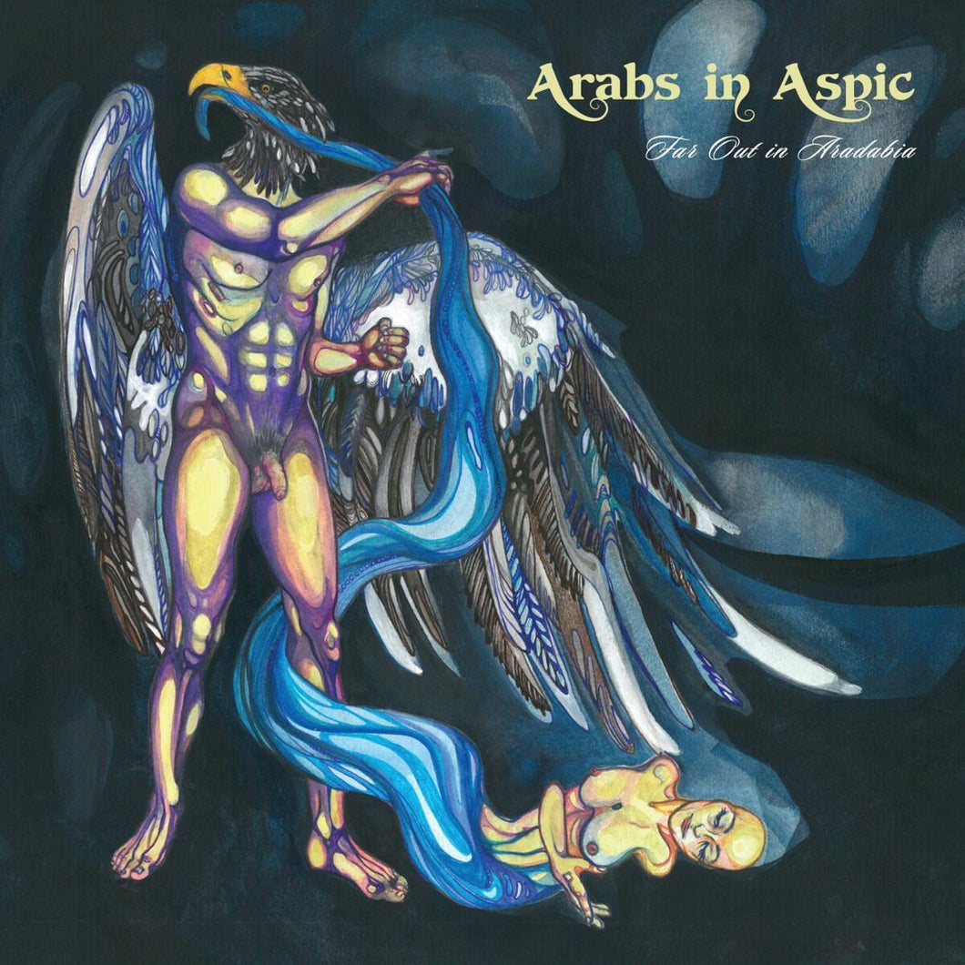 Arabs In Aspic – Far Out In Aradabia Blue Vinyl