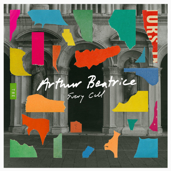 Arthur Beatrice – Every Cell  Light Blue Vinyl, RSD 2016