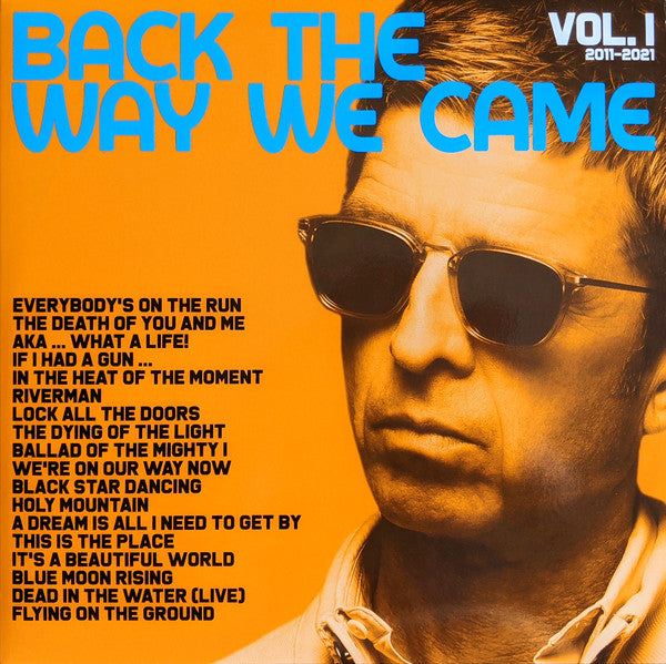 Noel Gallagher's High Flying Birds – Back The Way We Came: Vol. 1 (2011 - 2021)  RSD 2021, 2LP, Yellow / Black Coloured Vinyl