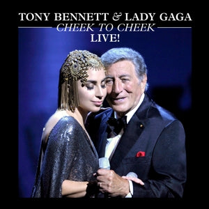 TONY BENNETT & LADY GAGA - CHEEK TO CHEEK LIVE!