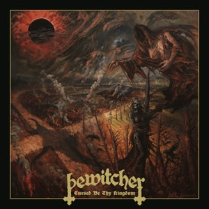 BEWITCHER CURSED BE THY KINGDOM Vinyl
