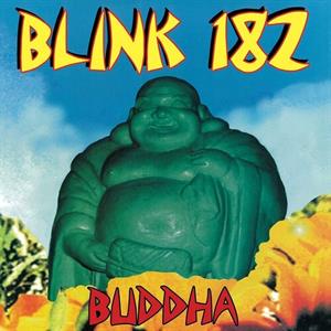 BLINK 182 - BUDDAH