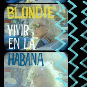 BLONDIE - VIVIR EN LA HABANA Coloured Vinyl