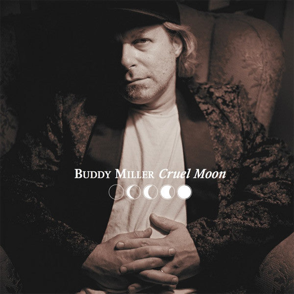 Buddy Miller ‎– Cruel Moon Vinyl