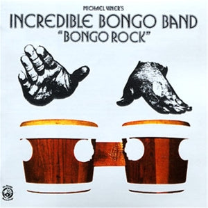 INCREDIBLE BONGO BAND - BONGO ROCK