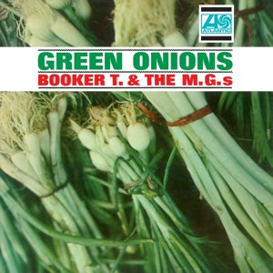 BOOKER T & MG'S - GREEN ONIONS