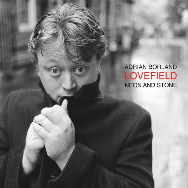 Adrian Borland – Lovefield - Neon And Stone  RSD, Silver Vinyl